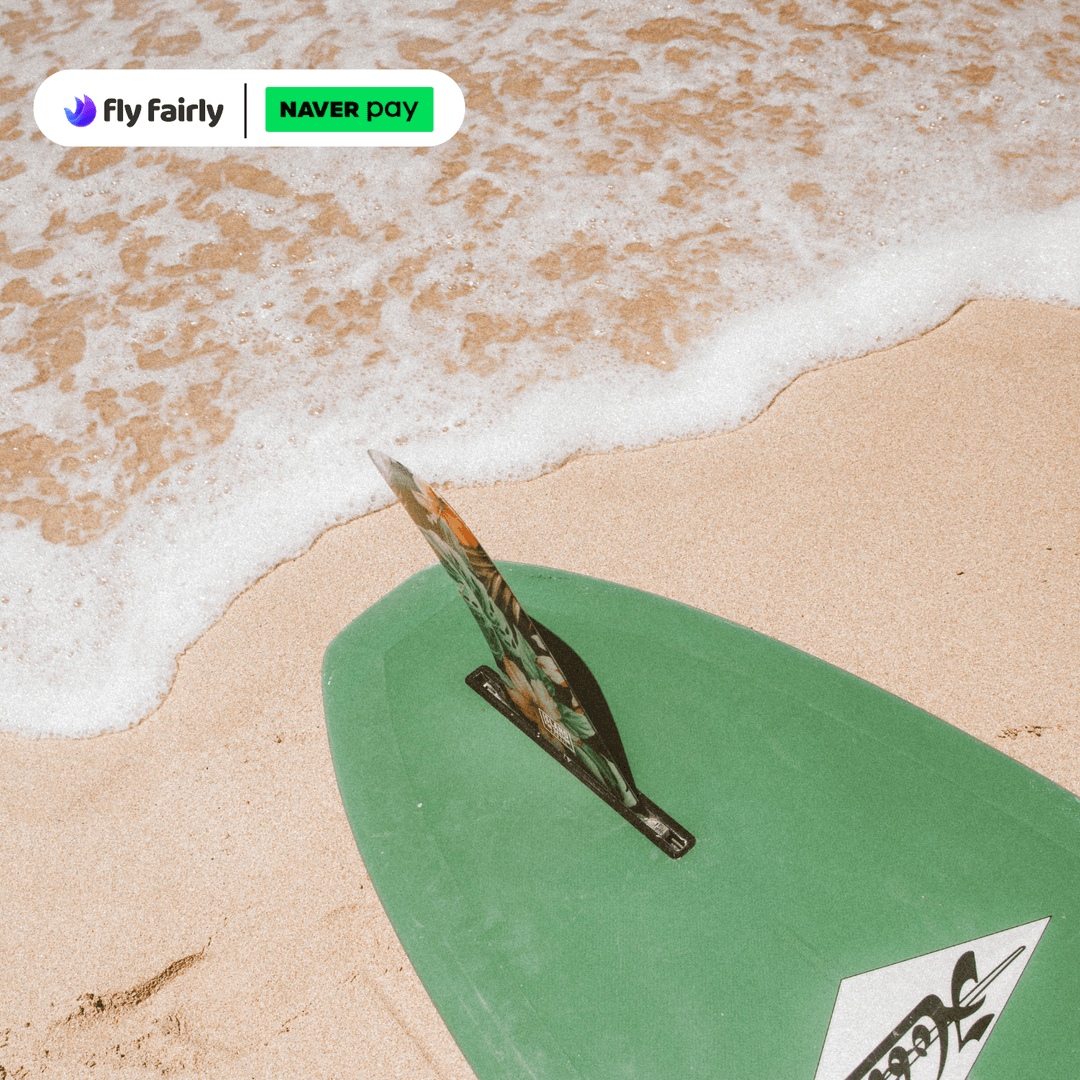 Flight Tips when booking with Naver Pay and Fly Fairly